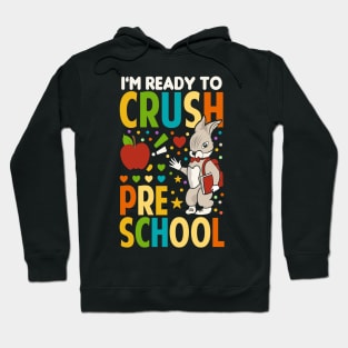 I'm Ready To Crush Preschool Boys Back To School Hoodie